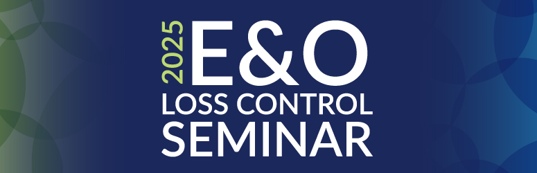 E&O Loss Control Seminar: 40th Anniversary