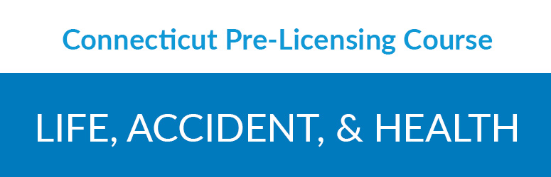 Connecticut Life & Health Pre-Licensing Course